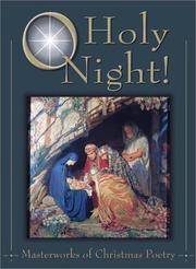 O Holy Night!: Masterworks of Christmas Poetry (English, Multilingual and Multilingual Edition)