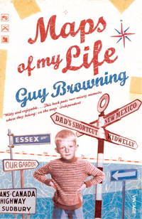 Maps of My Life by Guy Browning