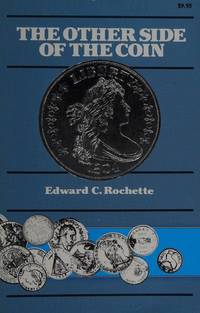 The Other Side of the Coin by Rochette, Edward C - 1985