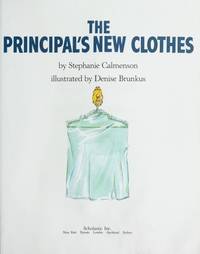 The Principal&#039;s New Clothes by Stephanie Calmenson