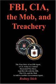 FBI, CIA, the Mob, and Treachery