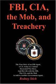 Fbi, Cia, the Mob, and Treachery