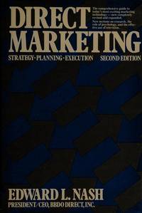 Direct Marketing: Strategy, Planning, Execution