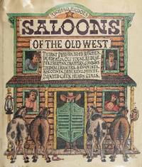 Saloons of the Old West by Richard Erdoes - 1979