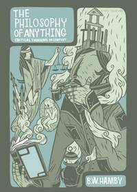Philosophy of Anything : Critical Thinking in Context