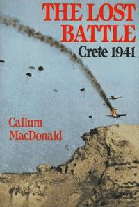 The Lost Battle Crete 1941