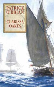 Clarissa Oakes by Patrick O&#39;Brian