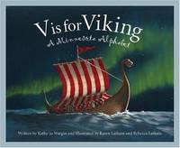 V is for Viking: A Minnesota Alphabet (Discover America State by State)