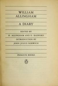 A Diary: 1824-1889 (Lives &amp; letters) by H. Allingham; D. Radford; Editor-William Allingham; Introduction-John Julius Norwich - 1985-10-01