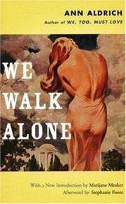 We Walk Alone by Aldrich, Ann