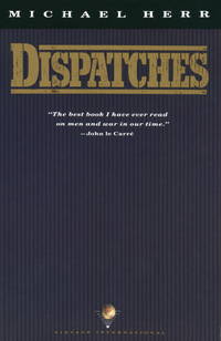 Dispatches by Herr, Michael