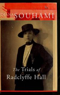 Trials of Radclyffe Hall by Souhami, Diana