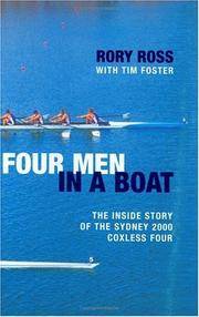 Four Men in a Boat: The Inside Story of the Sydney 2000 Coxless Four