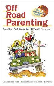 Off Road Parenting: Practical Solutions for Difficult Behavior by Add Pacifici, Caesar