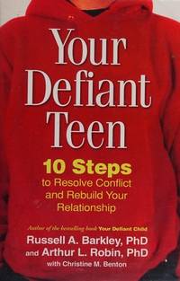 Your Defiant Teen