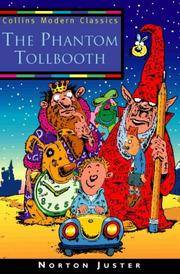 The Phantom Tollbooth by Juster, Norton; Feiffer, Jules [Illustrator] - 2002-05-31