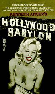 image of Hollywood Babylon: The Legendary Underground Classic of Hollywood's Darkest and Best Kept Secrets