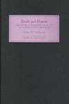 Death and Dissent: Two Fifteenth-Century Chronicles: `The Dethe of the Kynge of Scotis', translated by John Shirley; `Warkworth's Chronicle': the ... Peterhouse, Cambridge (Medieval Chronicles) by Lister M. Matheson (Editor) - Hardcover - 1999-03-25 - from Ergodebooks (SKU: DADAX0851157254)