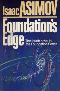 Foundation&#039;s Edge by Isaac Asimov - June 1982