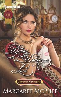 dicing with the dangerous lord gentlemen of disrepute a harlequin regency harlequin dicing with the dangerous lord gentlemen of disrepute a harlequin regency harlequin