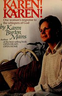 Karen! Karen! : One Woman's Response to the Whispers of God