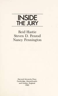 Inside the Jury by Reid Hastie; Steven D. Penrod; Nancy Pennington - 1983-12