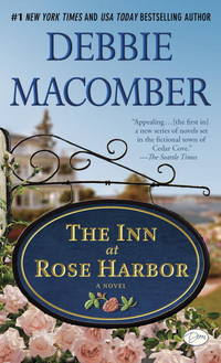 The Inn at Rose Harbor (with bonus short story "When They First Met"): A Novel