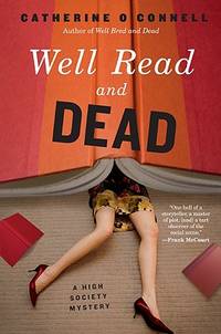 Well Read and Dead: A High Society Mystery (High Society Mystery Series, 2)