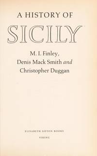 A History of Sicily by M. I. Finley, Denis Mack Smith, Christopher Duggan