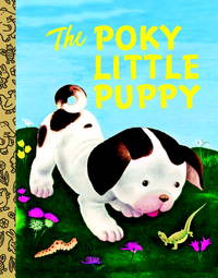 cover of The Poky Little Puppy (Little Golden Book)