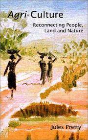 Agri-Culture: Reconnecting People, Land and Nature by Jules Pretty - Paperback - from Better World Books Ltd (SKU: GRP76318945)