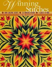 Winning Stitches: Hand Quilting Secrets - 50 Fabulous Designs - Quilts to Make