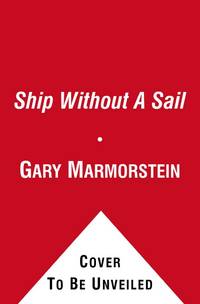 A Ship Without A Sail: The Life of Lorenz Hart