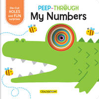 Peep-Through ... My Numbers [Board book] CrackBoom! Books and Books, Bangson