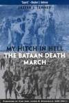 MY HITCH IN HELL: THE BATAAN DEATH MARCH