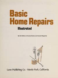 Basic Home Repairs Illustrated