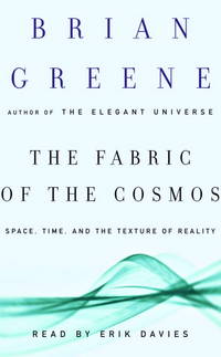 image of THE FABRIC OF THE COSMOS - SPACE, TIME, AND THE TEXTURE OF REALITY