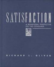 Satisfaction: A Behavioral Perspective On The Consumer