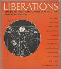 Liberations New Essays on the Humanities in Revolution by R. Buckminster (Contrib) Et Al Ihab; Fuller - Paperback - 1971 - from MAB Books (SKU: 321612)