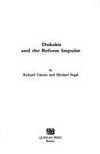 Dukakis and the Reform Impulse by Richard Gaines; Michael Segal - 1988-01