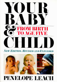Your Baby & Child - From Birth to Age Five