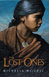 The Lost Ones (Hidden Histories) by Maccoll, Michaela - 2016-10-11