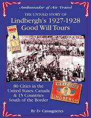 Ambassador of Air Travel: The Untold Story of Lindbergh's 1927-1928 Good Will Tours