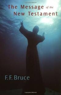 The Message of the New Testament