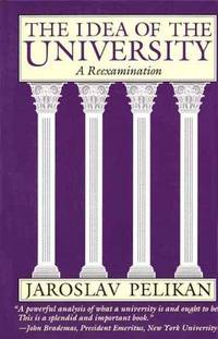 The Idea of the University: A Reexamination