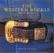 The Western Buckle History, Art, Culture, Function
