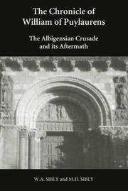 The Chronicle of William of Puylaurens: The Albigensian Crusade and its Aftermath