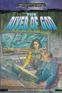 The river of God (Shatterzone) by Greg Farshtey - 1992