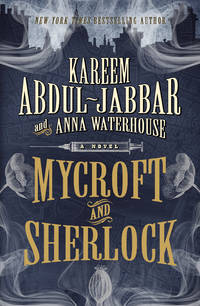 Mycroft and Sherlock by Kareem Abdul-Jabbar - 1st, stated - from Bright Beacon Books (SKU: M002051)
