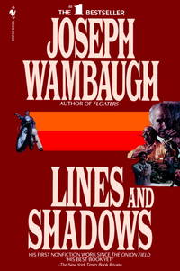 Lines and Shadows [Paperback] Wambaugh, Joseph